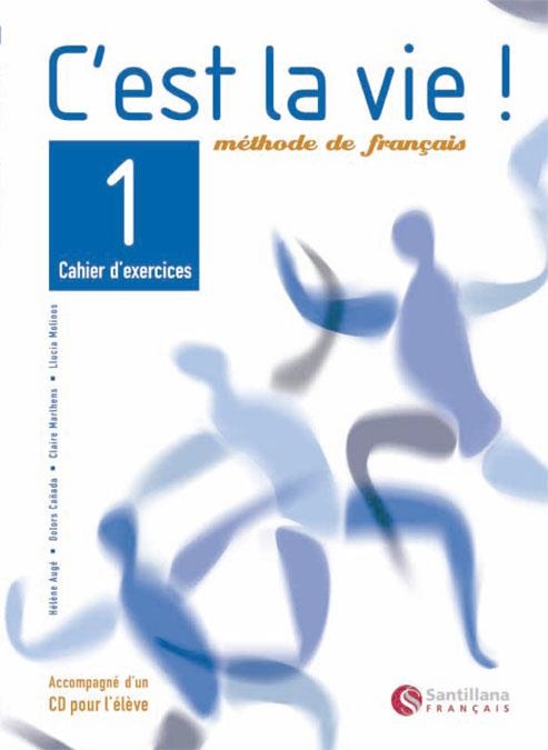 C'EST LA VIE! 1. CAHIER D'EXERCICES | 9788429482768 | VARIS
