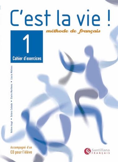 C'EST LA VIE! 1. CAHIER D'EXERCICES | 9788429482768 | VARIS