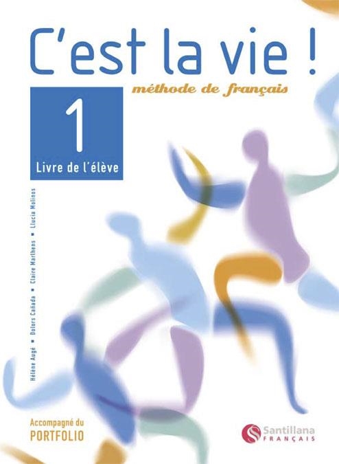 C'EST LA VIE 1.LIVRE D'ELEVE | 9788429482751 | VARIS