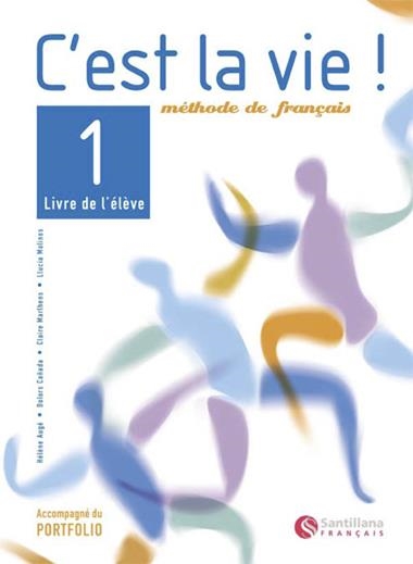 C'EST LA VIE 1.LIVRE D'ELEVE | 9788429482751 | VARIS