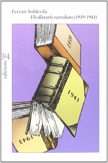 ELS DIETARIS RETROBATS (1939-1943) | 9788475028392 | SOLDEVILA, FERRAN