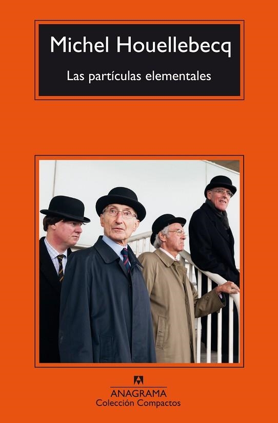 LAS PARTICULAS ELEMENTALES | 9788433967305 | MICHEL HOUELLEBECQ