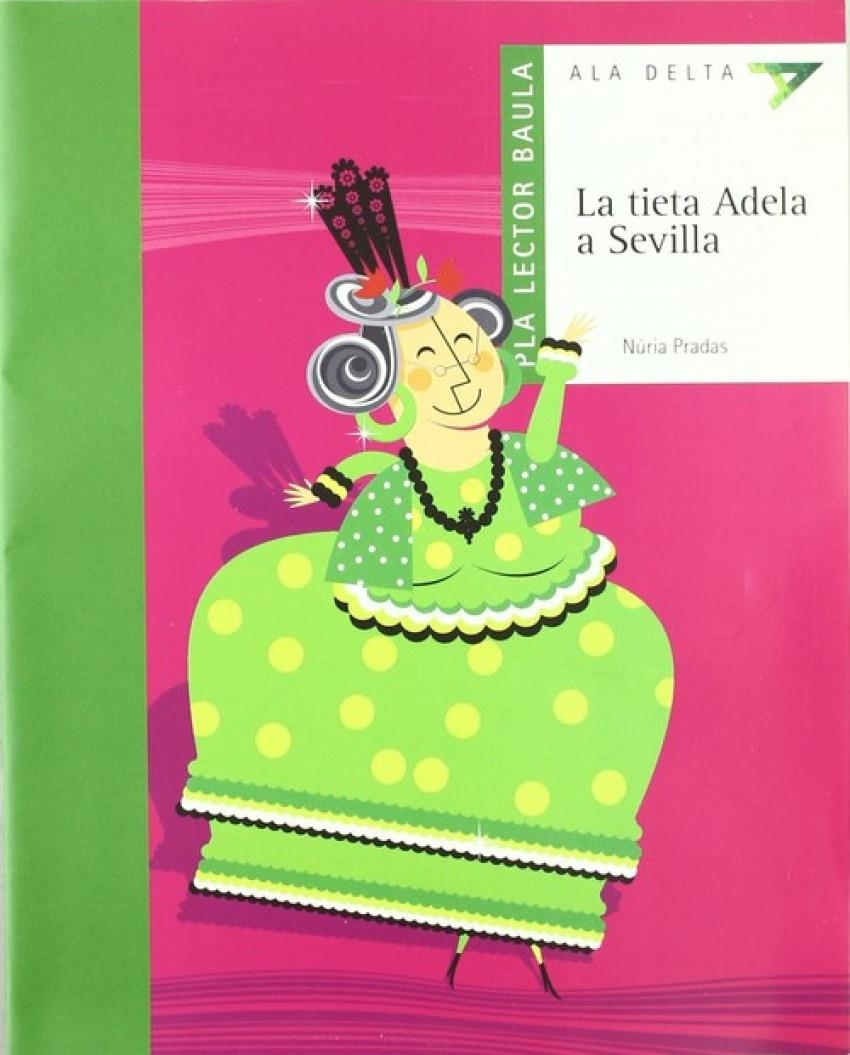 LA TIETA ADELA A SEVILLA | 9788447916245 | NURIA PRADAS