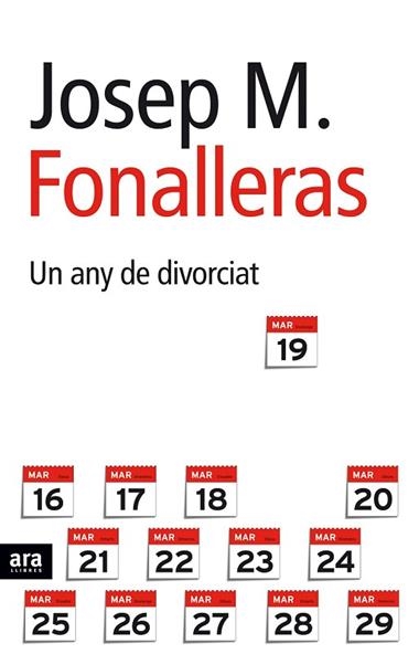 UN ANY DIVORCIAT | 9788496767171 | JOSEP MARIA FONALLERAS
