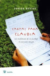CARTAS PARA CLAUDIA | 9788479012397 | JORGE BUCAY