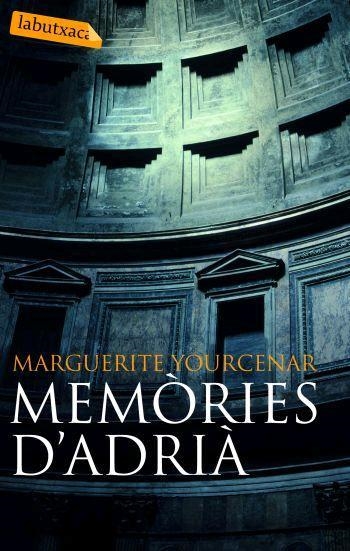 MEMORIES D'ADRIA -LABUTXACA- | 9788496863132 | MARGUERITE YOURCENAR