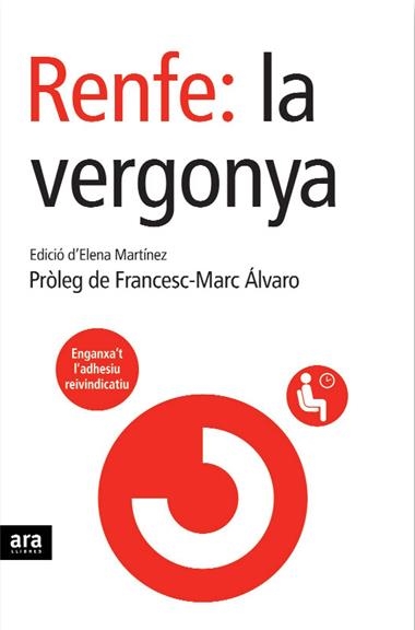 RENFE LA VERGONYA | 9788496767188 | ALVARO, FRANCESC-MARC
