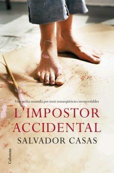 L'IMPOSTOR ACCIDENTAL | 9788466408271 | SALVADOR CASAS