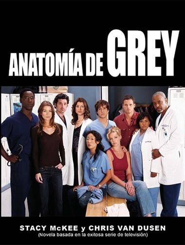ANATOMIA DE GREY | 9788493537029 | STACY MCKEE I CHRIS VAN DUSEN