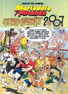 MORTADELO Y FILEMON EURO BASKET 2007 | 9788466631525 | IBÁÑEZ TALAVERA, FRANCISCO