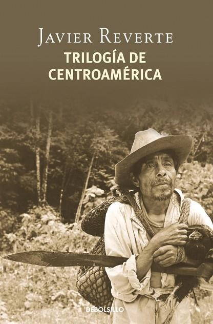 TRILOGIA DE CENTROAMERICA | 9788497938228 | JAVIER REVERTE