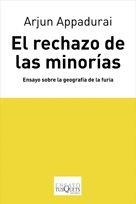 RECHAZO DE LAS MINORIAS | 9788483830123 | ARJUN APPADURAI