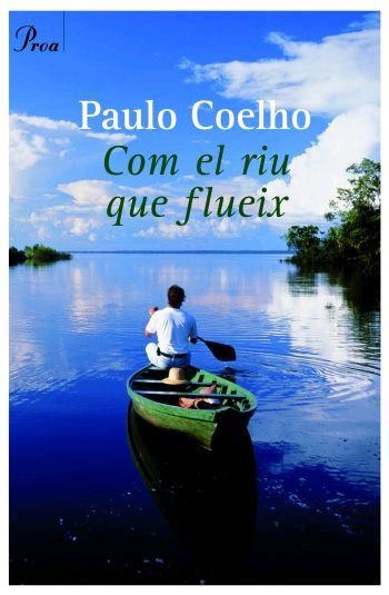 COM EL QUE FLUEIX | 9788484378679 | PAULO COELHO