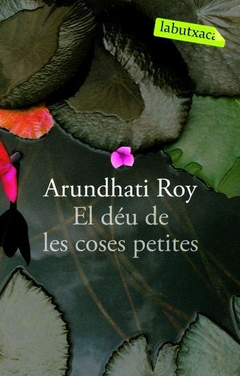 EL DEU DE LES COSES PETITES | 9788496863262 | ROY, ARUNDHATI