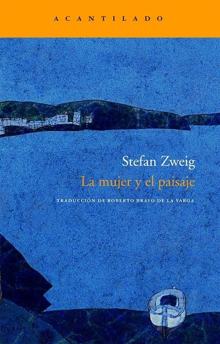 MUJER Y EL PAISAJE, LA | 9788496834156 | STEFAN ZWEIG
