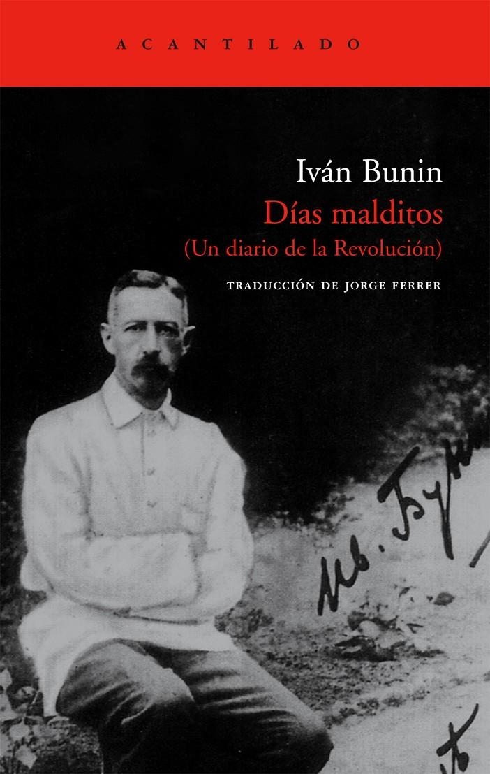 DIAS MALDITOS (UN DIARIO DE LA REVOLUCION) | 9788496834163 | BUNIN, IVAN