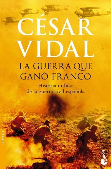 GUERRA QUE GANO FRANCO, LA | 9788408074915 | VIDAL, CESAR
