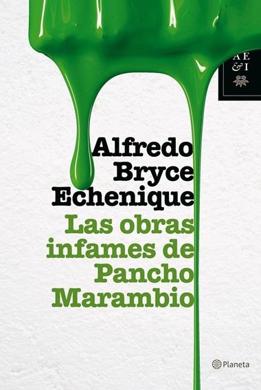OBRAS INFAMES DE PANCHO MARAMBIO | 9788408073772 | BRYCE ECHENIQUE, ALFREDO