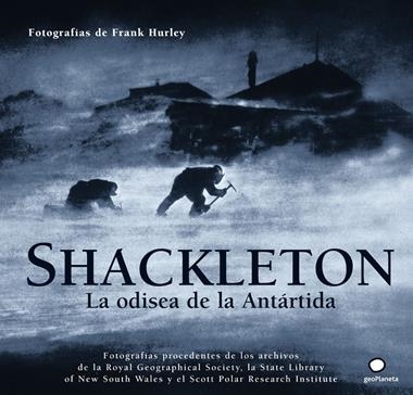 SHACKLETON, LA ODISEA DE LA ANTARTIDA | 9788408073475 | HURLEY, FRANK