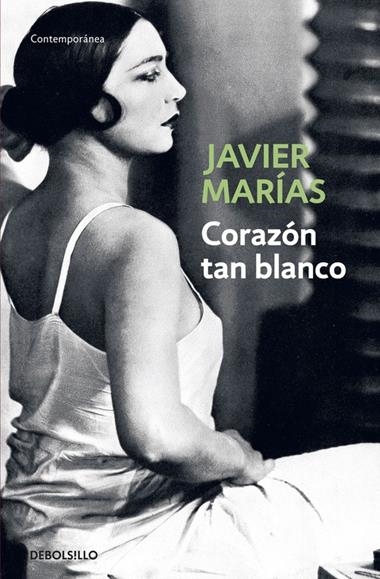 CORAZON TAN BLANCO | 9788483461402 | JAVIER MARIAS