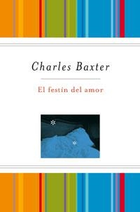 EL FESTIN DEL AMOR | 9788489662896 | BAXTER, CHARLES