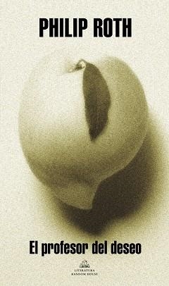 EL PROFESOR DEL DESEO | 9788439720898 | PHLIP ROTH
