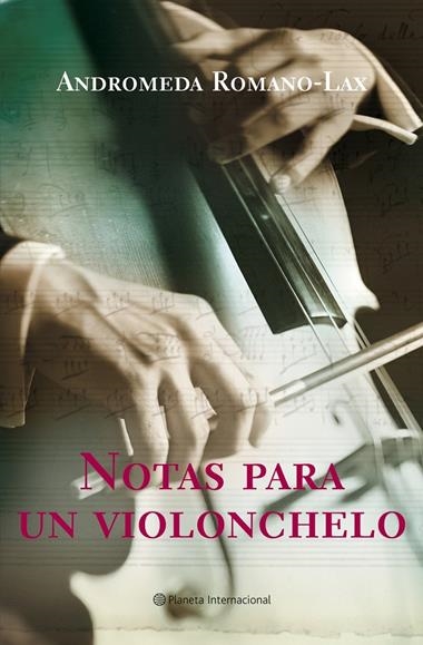 NOTAS PARA UN VIOLONCHELO | 9788408075097 | ROMANO-LAX, ANDROMEDA