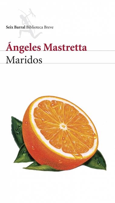 MARIDOS (TAPA DURA) | 9788432212444 | MASTRETTA, ANGELES