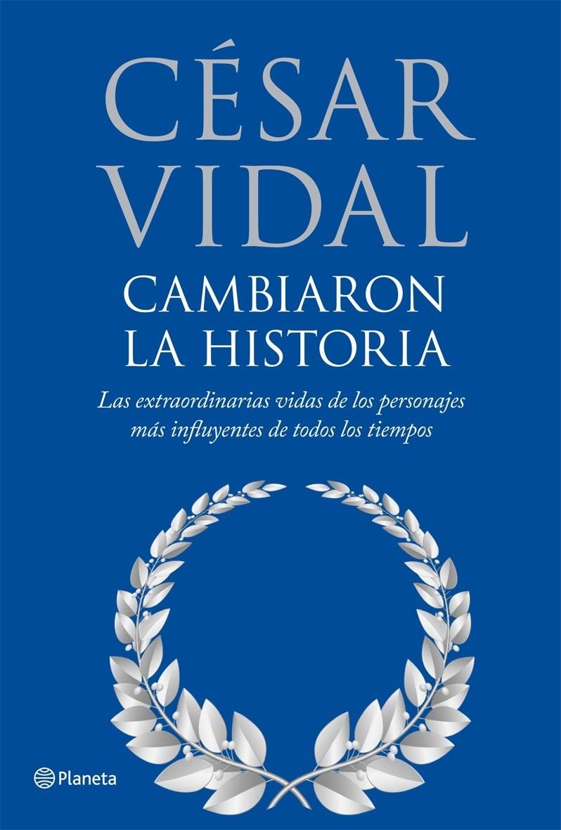 CAMBIARON LA HISTORIA | 9788408075844 | VIDAL, CESAR