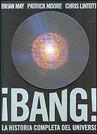 BANG LA HISTORIA COMPLETA DEL UNIVERSO | 9788484329190 | MAY/MOORE/LINTOTT