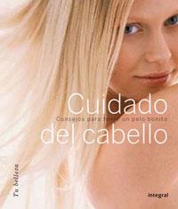 CUIDADO DEL CABELLO | 9788479015046 | VARIOS AUTORES