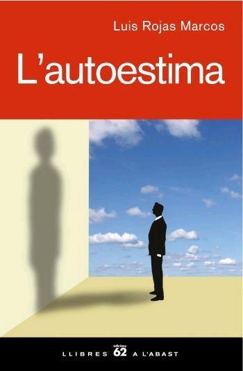 AUTOESTIMA, L' | 9788429760545 | LUIS ROJAS MARCOS