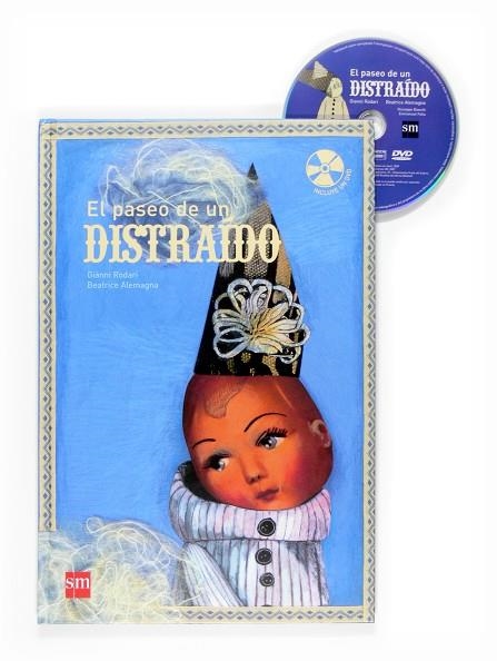 EL PASEO DE UN DISTRAIDO | 9788467518962 | RODARI, GIANNI/ALEMAGNA, BEATRICE