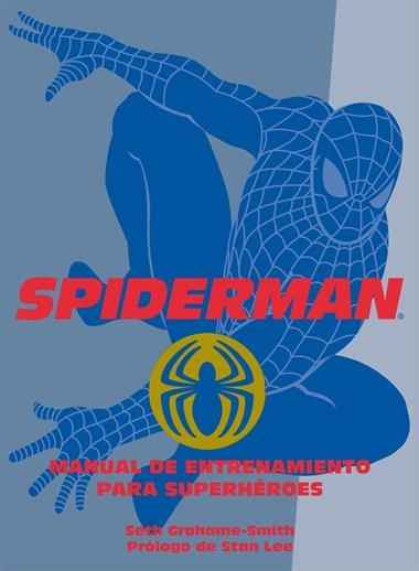 SPIDERMAN, MANUAL DE ENTRENAMIENTO | 9788408075066 | GRAHAME-SMITH & STAN LEE