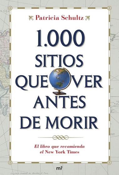 1000 SITIOS QUE VER ANTES DE MORIR | 9788427034075 | SCHULTZ, PATRICIA
