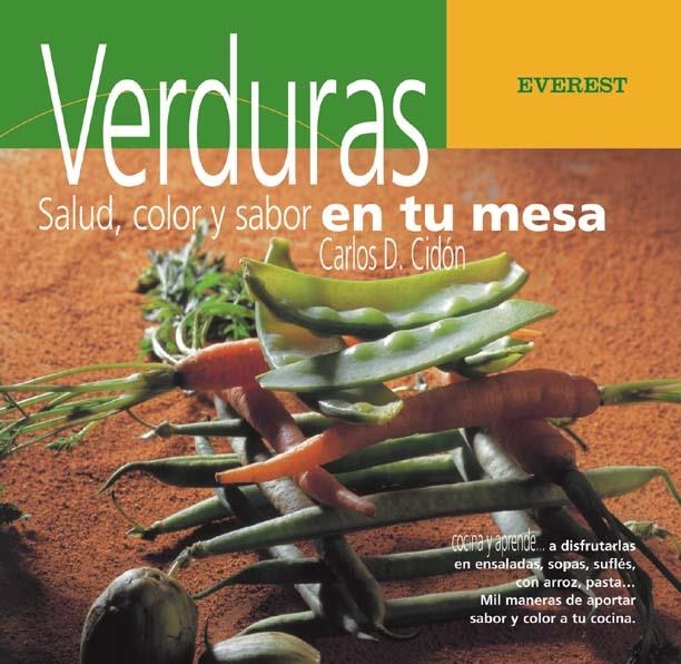 VERDURAS. SALUD, COLOR Y SABOR EN TU MESA | 9788424188238 | CIDON, CARLOS