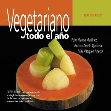 VEGETARIANO TODO EL AÑO | 9788424117283 | MARINA, P. / ARRIETA, A. / VAZQUEZ, A.