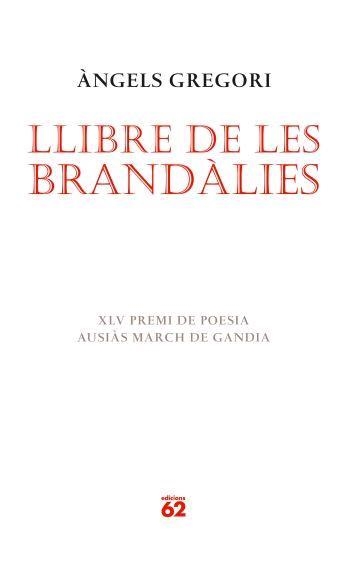 LLIBRE DE LES BRANDALIES | 9788429760514 | GREGORI, ANGELS