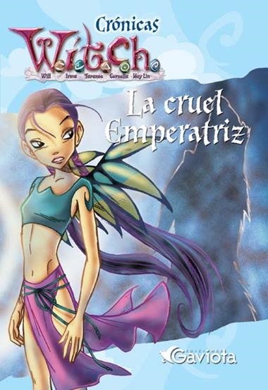 CRONICAS WITCH. LA CRUEL EMPERATRIZ | 9788439205432 | AA.VV