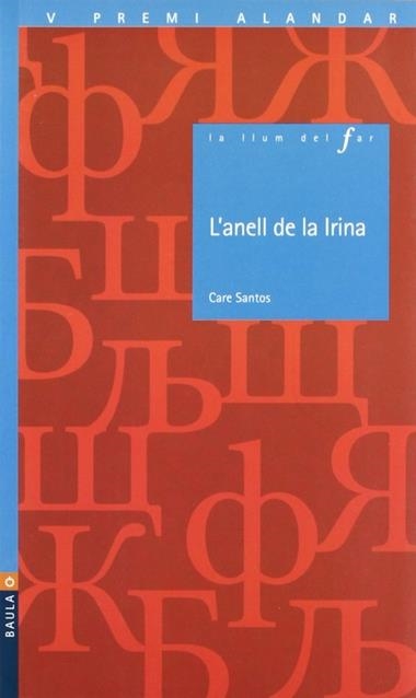L'ANELL DE LA IRINA | 9788447916054 | CARE SANTOS