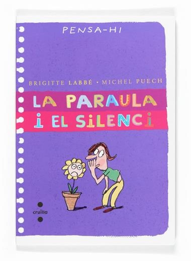 PARAULA I EL SILENCI, LA | 9788466117890 | LABBÉ, BRIGITTE/PUECH, MICHEL
