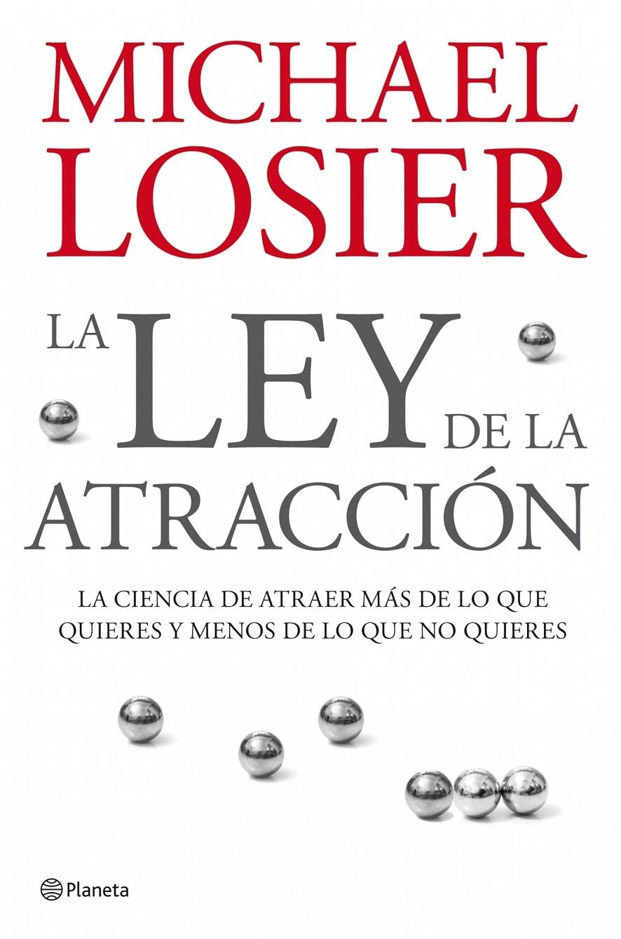 LEY DE LA ATRACCION, LA | 9788408076988 | LOSIER, MICHAEL