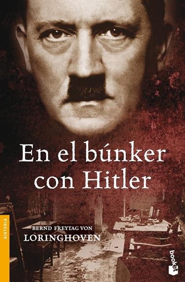EN EL BUNKER CON HITLER | 9788484329701 | VON LORINGHOVEN, BERND FREYTAG