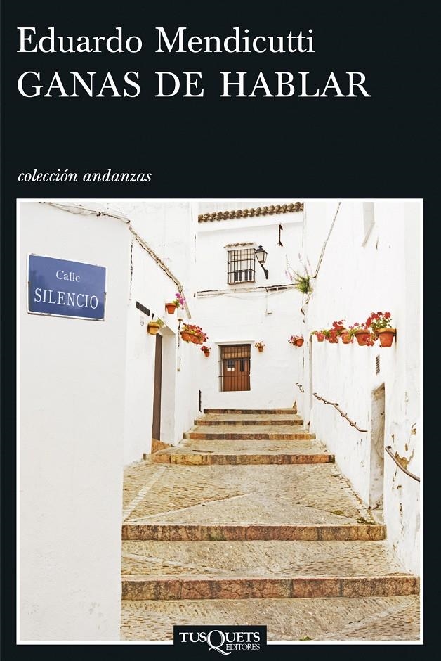 GANAS DE HABLAR ANDANZAS | 9788483830482 | MENDICUTTI, EDUARDO