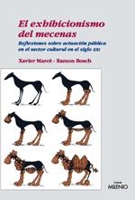 EL EXHIBICIONISMO DEL MECENAS | 9788497432375 | XAVIER MARCE & RAMON BOSCH