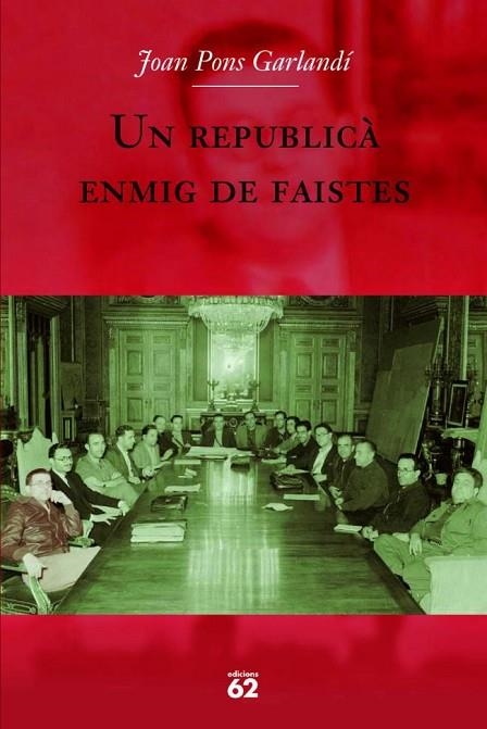 REPUBLICA ENMIG DE FAISTES, UN | 9788429760705 | PONS GARLANDI, JOAN