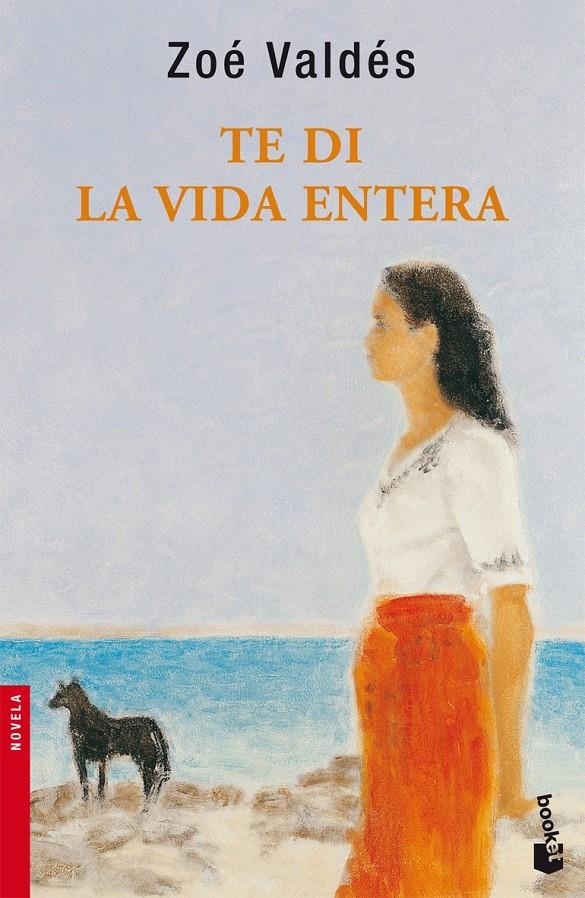 TE DI LA VIDA ENTERA | 9788408076834 | VALDES, ZOE
