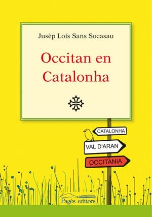 OCCITAN EN CATALONHA | 9788497796033 | SANS-SOCASAU, JUSEP LOIS
