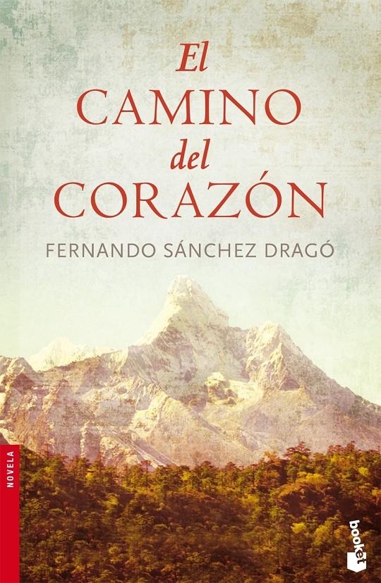 EL CAMINO DEL CORAZON | 9788408076803 | SANCHEZ-DRAGO, FERNANDO