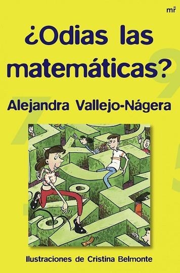 ODIAS LAS MATEMATICAS? | 9788427034273 | VALLEJO-NAGERA, ALEJANDRA